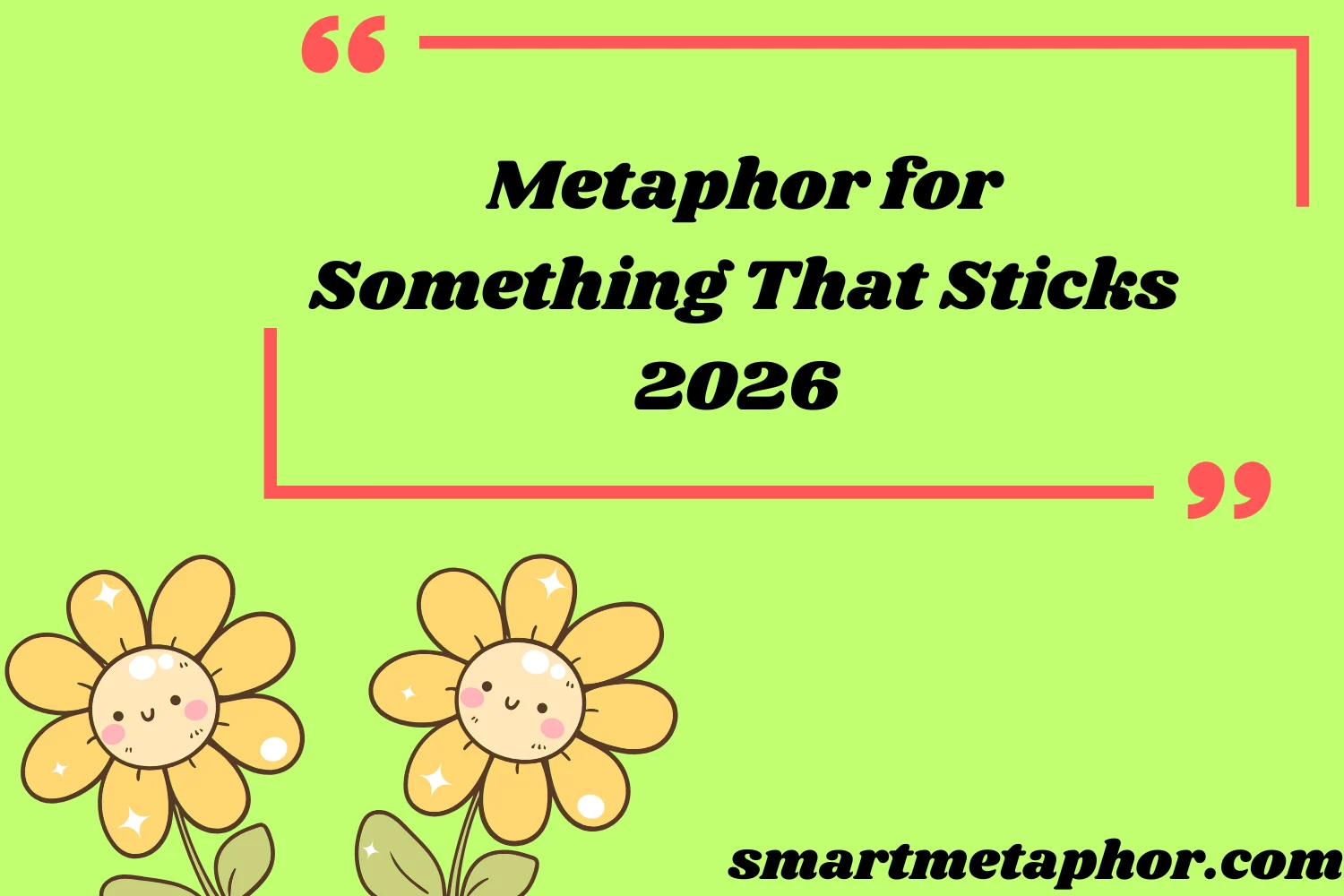 Metaphor for Something That Sticks