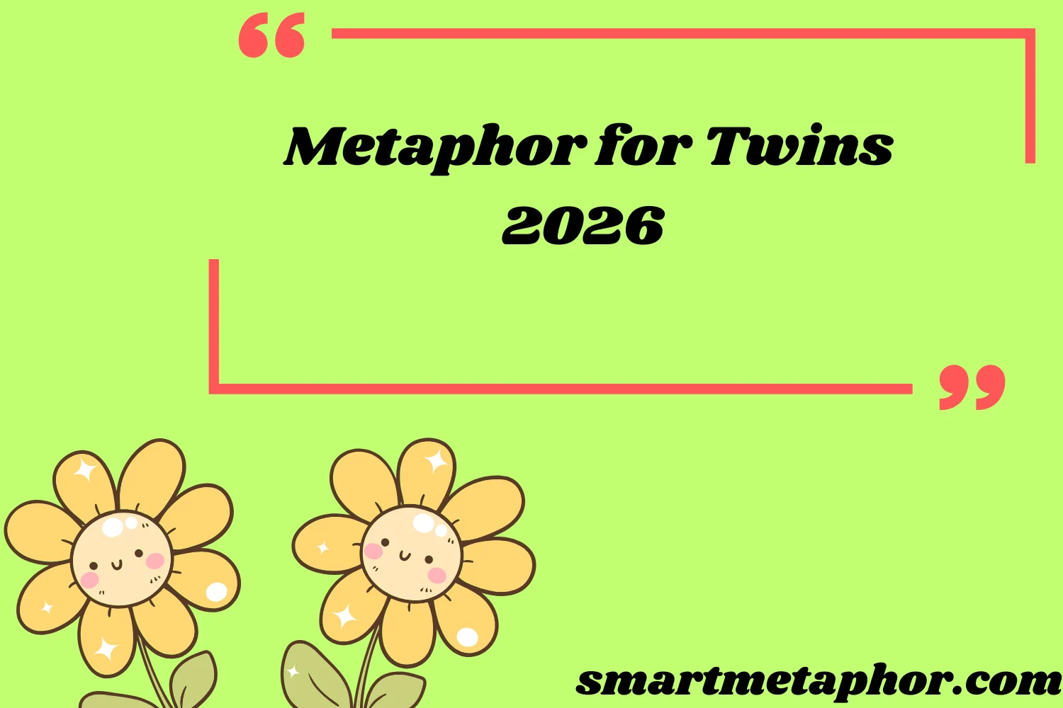 Metaphor for Twins