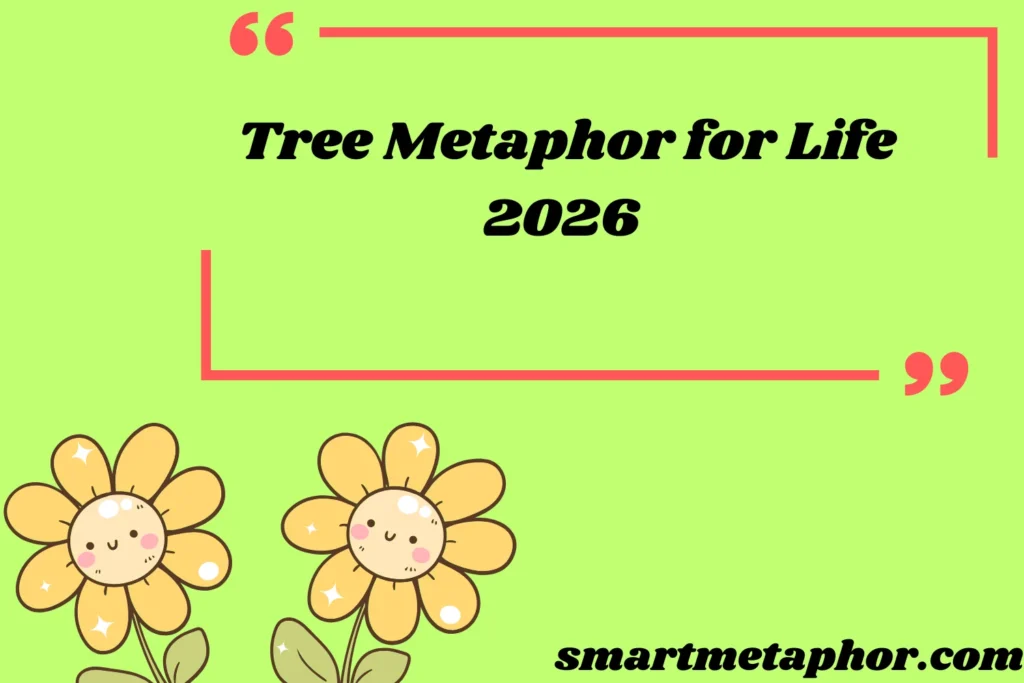 Tree Metaphor for Life