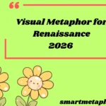 Visual Metaphor for Renaissance