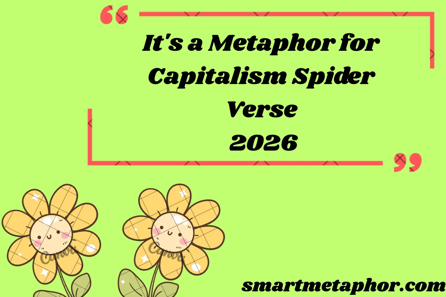 it's a metaphor for capitalism spiderverse
