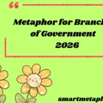 metaphor for branches of government