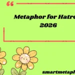 Metaphor for Hatred