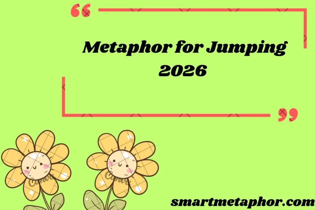 Metaphor for Jumping
