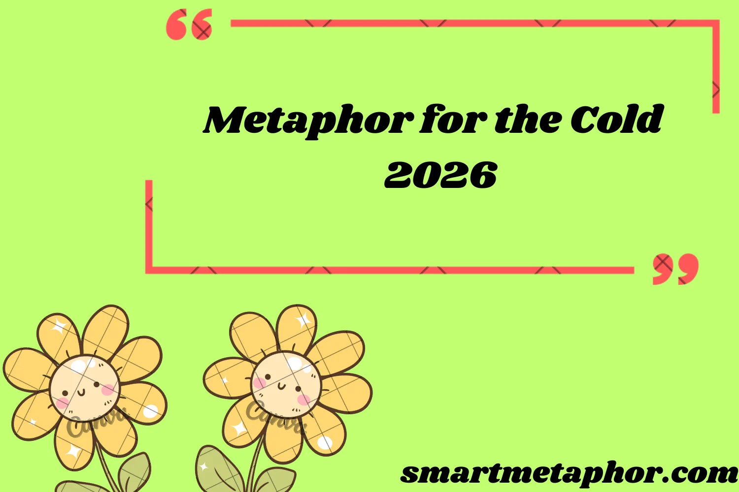Metaphor for the Cold