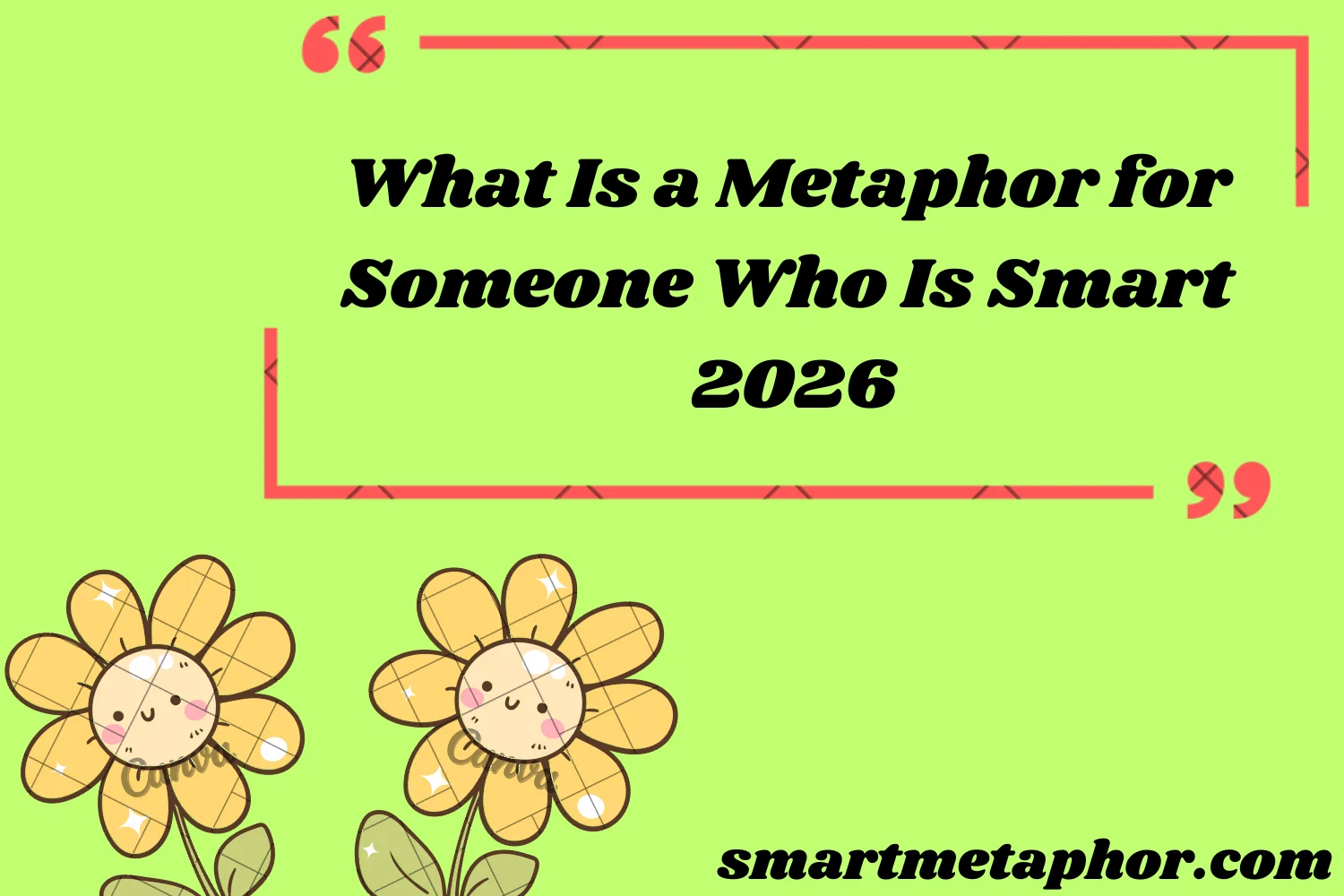 What Is a Metaphor for Someone Who Is Smart